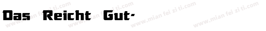 Das Reicht Gut字体转换